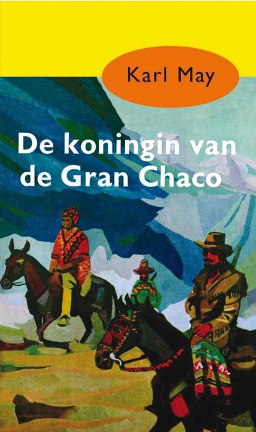 Cover van het boek 'De koningin van de Gran Chaco' van Karl May