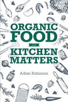 Organic Food and Kitchen Matters