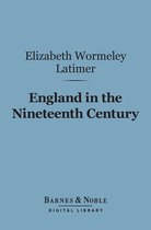 Barnes & Noble Digital Library - England in the Nineteenth Century (Barnes & Noble Digital Library)