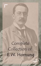 Classic Collecion Series - Complete Collection of E.W. Hornung