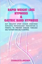rapid weight loss hypnosis & gastric band hypnosis