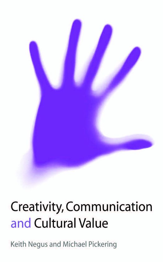 Creativity, Communication and Cultural Value - cover