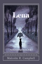 Florida Folk Magic Stories - Lena