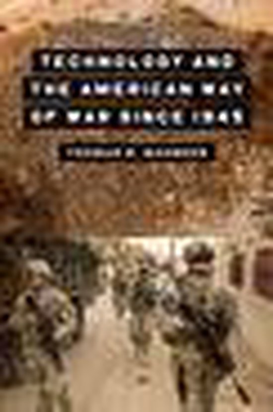 Technology and the American Way of War Since 1945 - cover
