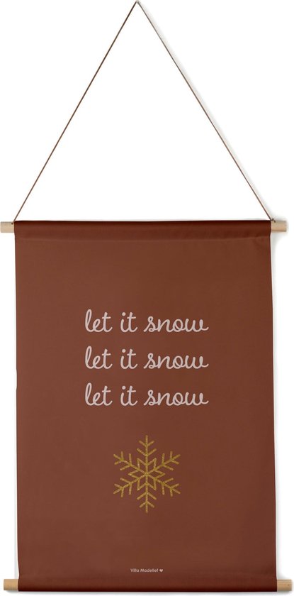 Villa Madelief Interieurbanner Let it snow bruin - Textielposter - 120x160cm - Wandkleed - Wandtapijt - Wanddecoratie voor thuis - Makkelijk op te hangen - Poster met houten hangers