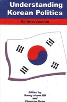 SUNY series in Korean Studies - Understanding Korean Politics