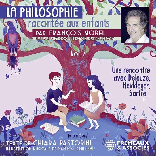 La Philosophie Racontee Aux Enfants Vol. 2 (CD)