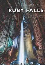 Images of Modern America - Ruby Falls