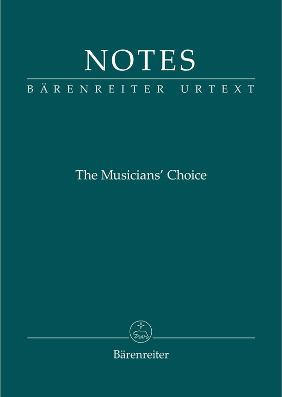 Bärenreiter Notes - The Musician's Choice - Bladmuziekschrift