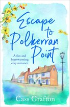 The Little Cornish Cove series 2 - Escape to Polkerran Point