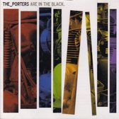 The Porters - Are In The Black (CD)