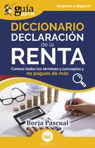 GuíaBurros: Diccionario Declaración de la Renta