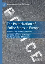 Palgrave's Critical Policing Studies - The Politicization of Police Stops in Europe