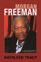 Morgan Freeman A Biography