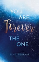 You Are 3 - You Are Forever The One