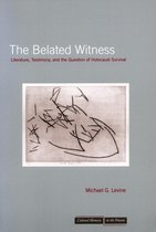 Cultural Memory in the Present-The Belated Witness