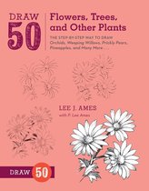 Draw 50 Flowers Trees & Other Plants