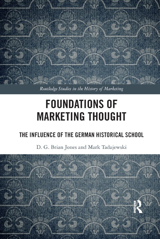 Routledge Studies in the History of Marketing- Foundations o ... - cover