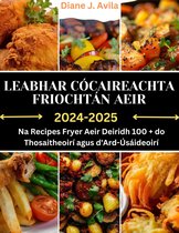 Air Fryer 1 - LEABHAR CÓCAIREACHTA FRIOCHTÁN AEIR (2024-2025)