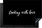 KitchenYeah® Inductie beschermer 90x60 cm - Cooking with love - Liefde - Spreuken - Quotes - Kookplaataccessoires - Afdekplaat voor kookplaat - Inductiebeschermer - Inductiemat - Inductieplaat mat