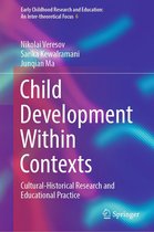 Early Childhood Research and Education: An Inter-theoretical Focus 6 - Child Development Within Contexts