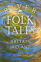 Folk Tales- River Folk Tales of Britain and Ireland