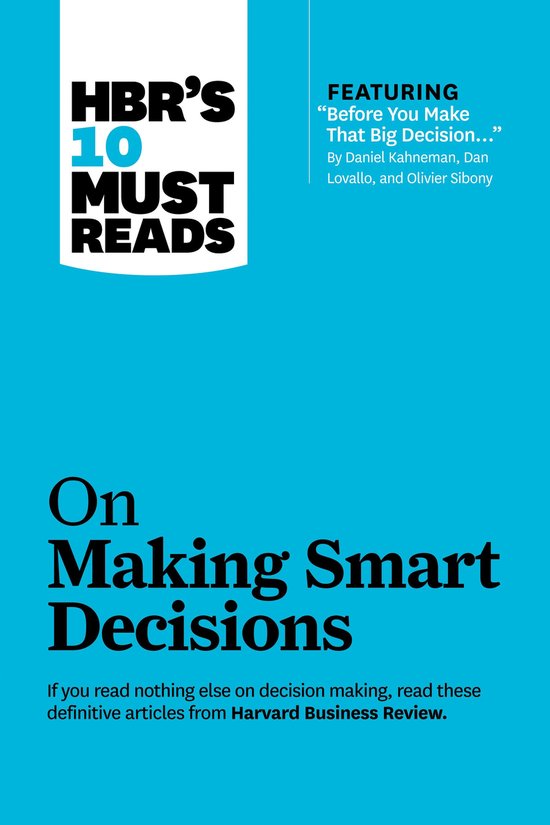 HBR's 10 Must Reads- HBR's 10 Must Reads on Making Smart Dec ... - cover