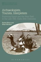 Archaeologists Tourists Interpreters