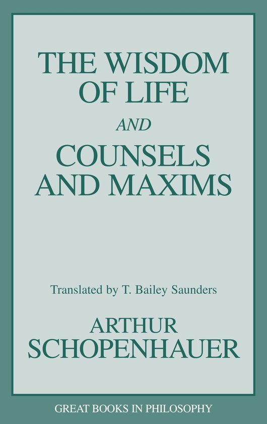 Livre "The Wisdom of Life and Counsels and Maxims" par Arthur Schopenhauer.