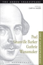 Poel Granville Barker Guthrie Wanamaker