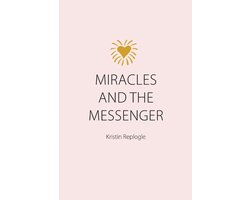 Miracles and the Messenger