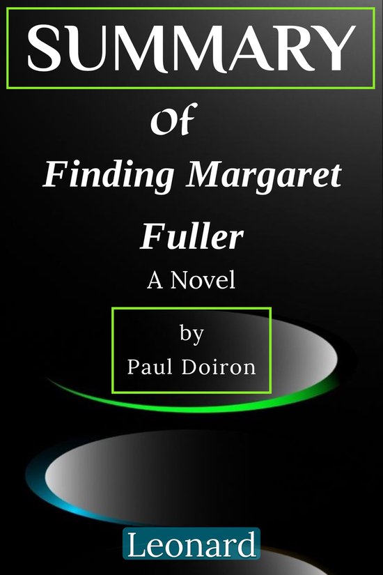 Analysis Narrative Finding Margaret Fuller (ebook), Leonard
