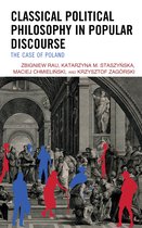 Classical Political Philosophy in Popular Discourse