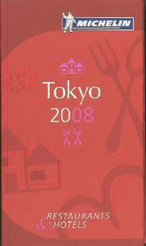 Cover van het boek 'Michelin Guide Tokyo / 2008'