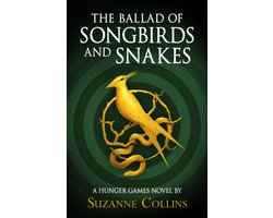 Omslag van The Hunger Games - The Ballad of Songbirds and Snakes (A Hunger Games Novel)