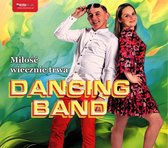 Dancing Band: Miłość wiecznie trwa [CD]
