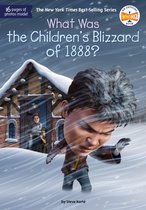 What Was? - What Was the Children's Blizzard of 1888?