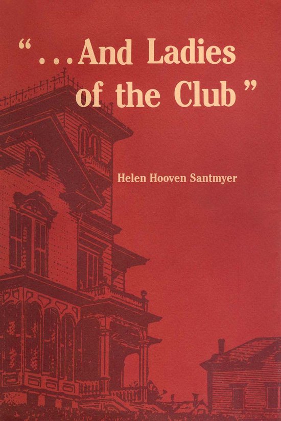 “. . . And the Ladies of the Club” - cover
