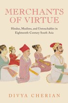 South Asia Across the Disciplines- Merchants of Virtue