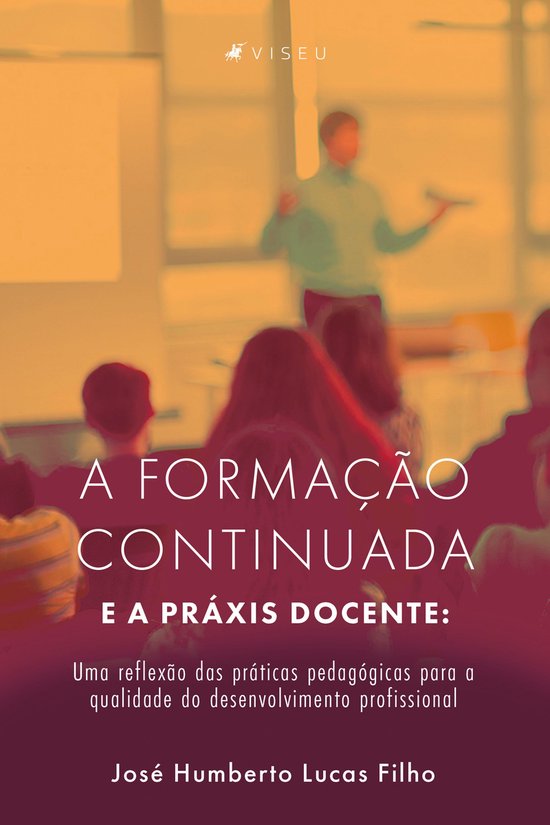 A formação continuada e a Práxis Docente - cover
