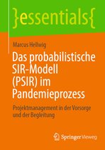 essentials- Das probabilistische SIR-Modell (PSIR) im Pandemieprozess