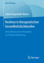 Best of Therapie- Resilienz in therapeutischen Gesundheitsfachberufen