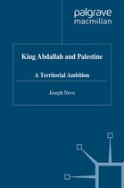 St Antony's Series- King Abdallah and Palestine