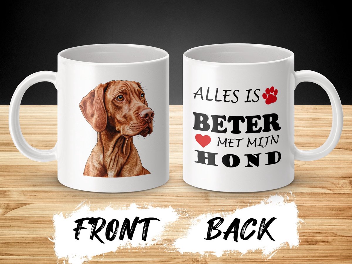 Mok Vizsla Alles is beter met mijn hond - dog - doglover