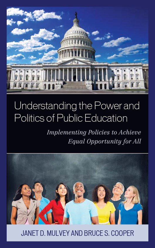 Understanding the Power and Politics of Public Education - cover