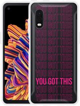 Hoesje Geschikt voor Samsung Galaxy Xcover Pro You Got This