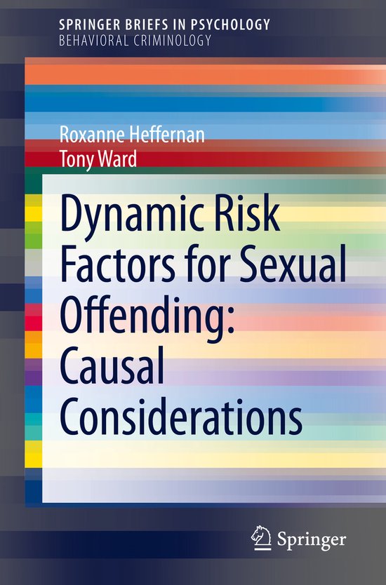 Dynamic Risk Factors in Sexual Offending Causal Consideratio ... - cover