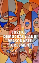 Justice Democracy and Reasonable Agreement