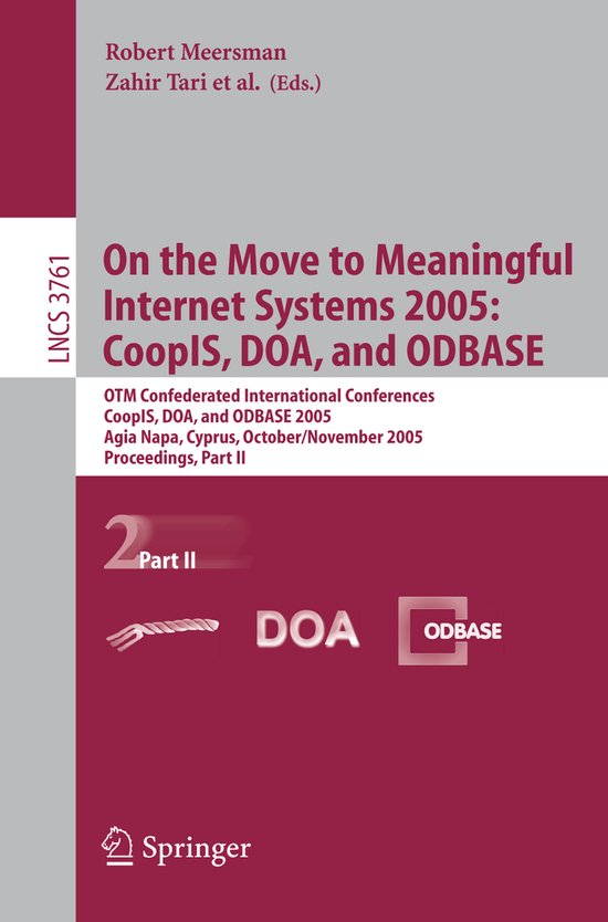 On the Move to Meaningful Internet Systems 2005: CoopIS, DOA ... - cover