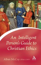 Intelligent Person'S Guide To Christian Ethics